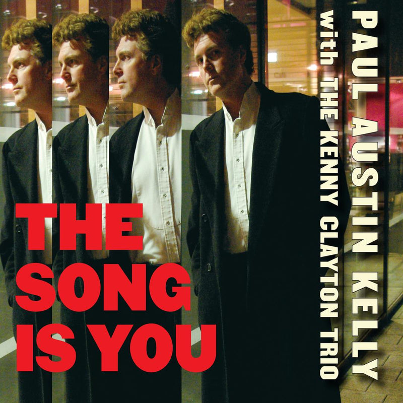 Paul Austin Kelly - The Song Is You (CD)