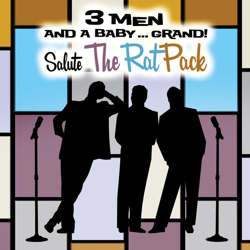 3 Men And A Baby Grand - 3 Men And A Baby Grand Salute The Rat Pack (CD) 1