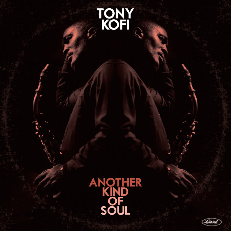 Tony Kofi - Another Kind of Soul (LP)