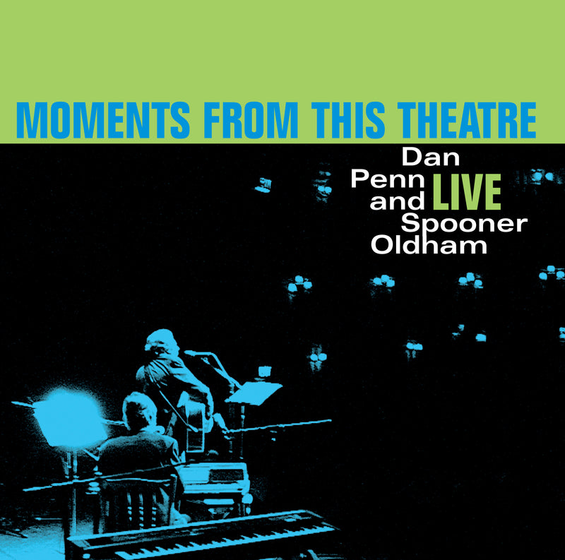 Dan Penn & Spooner Oldham - Moments From This Theatre (LP)