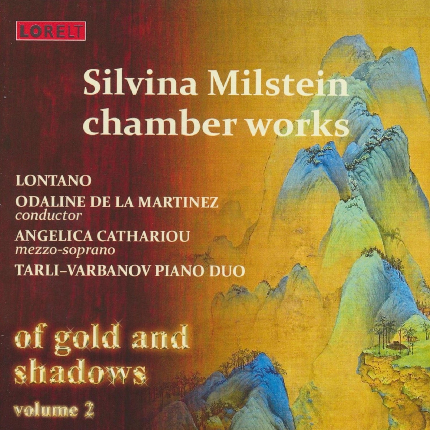 Of Gold & Shadows Vol.2: Silvina Milstein Chamber Works (CD)