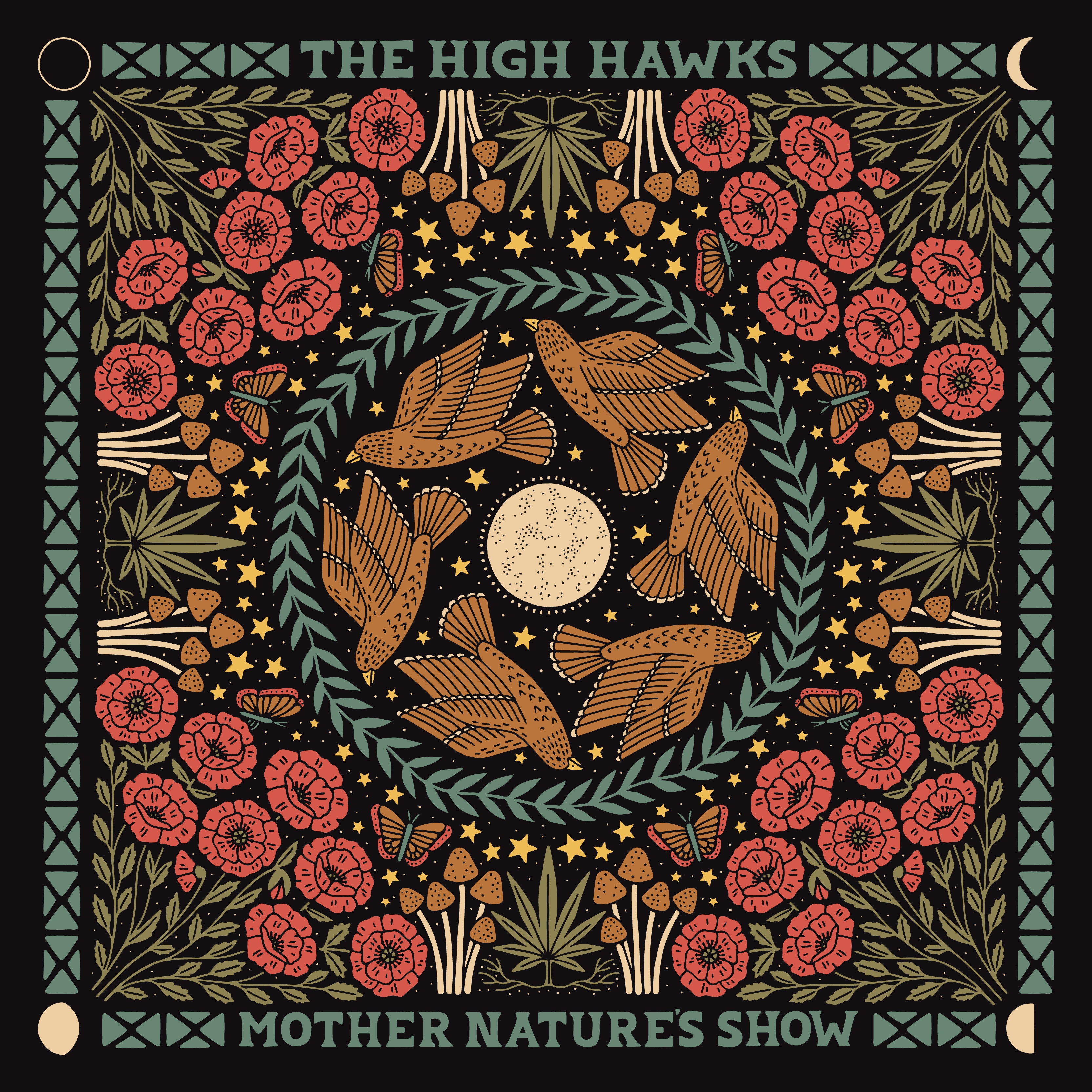 The High Hawks - Mother Nature's Show (LP)