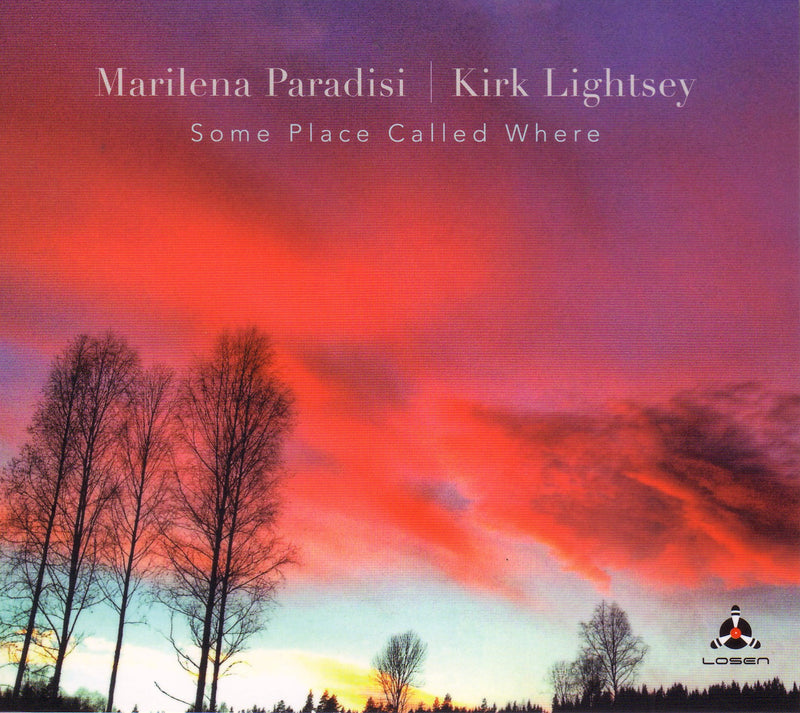 Marilena Paradisi & Kirk Lightsey - Some Place Called Where (CD)