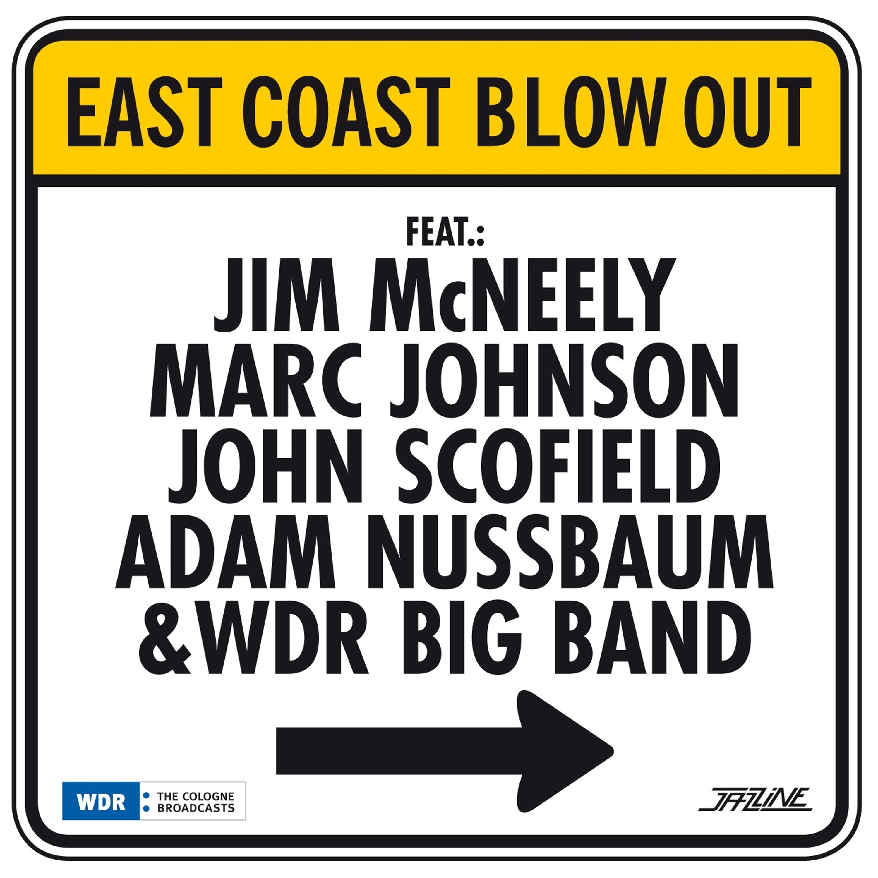 Jim McNeely & Marc Johnson & John Scofield - East Coast Blow Out (LP)