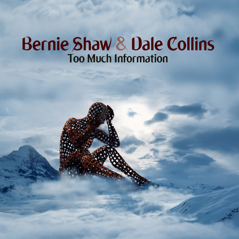 Bernie Shaw & Dale Collins - Too Much Information (LP)