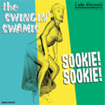 Swingin' Swamis - Sookie Sookie (CD)
