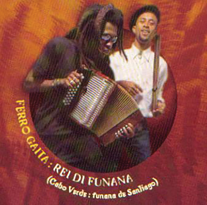 Ferro Gaita - Rei Di Funana (CD)