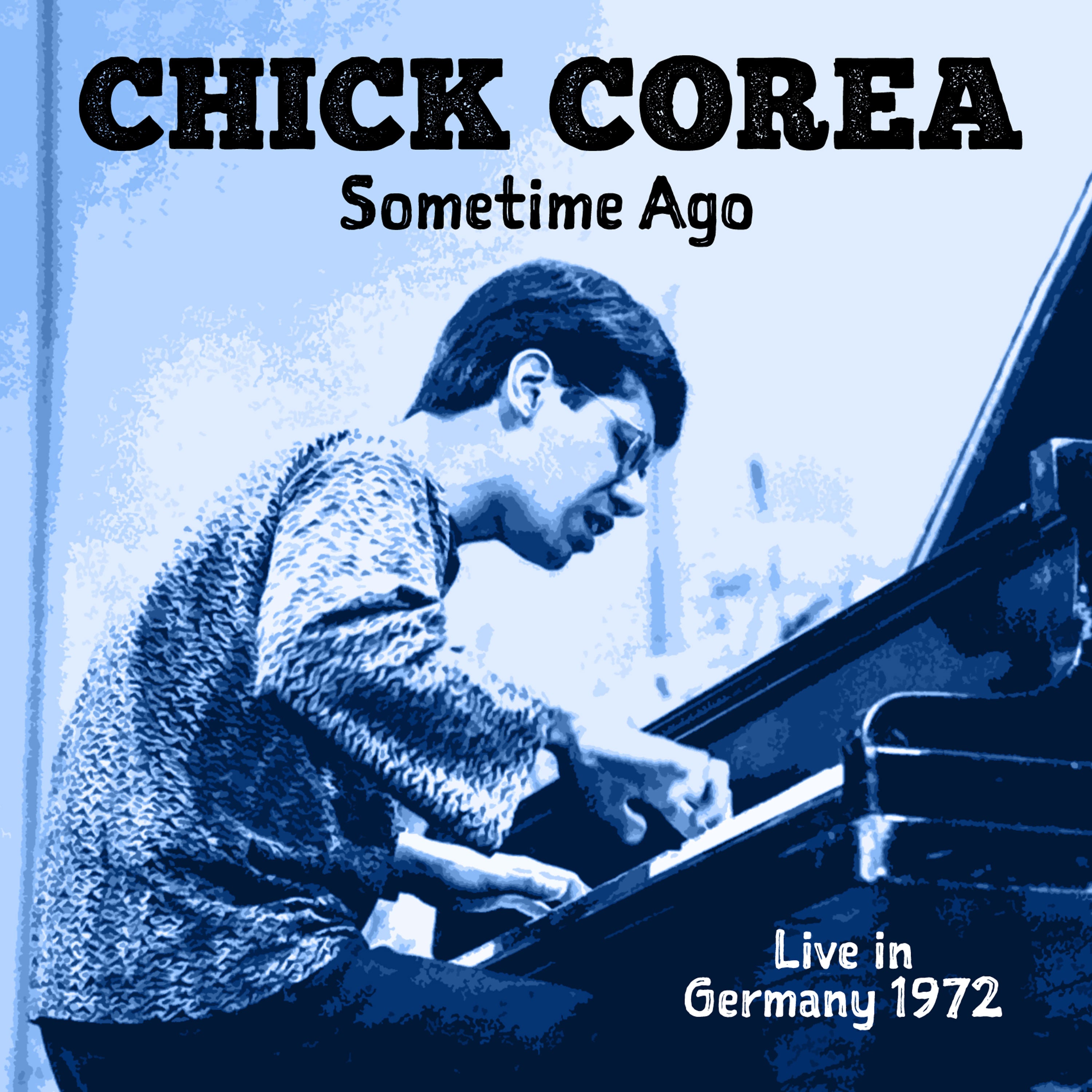 Chick Corea - Sometime Ago: Live in Germany 1972 (2-CD) PREORDER