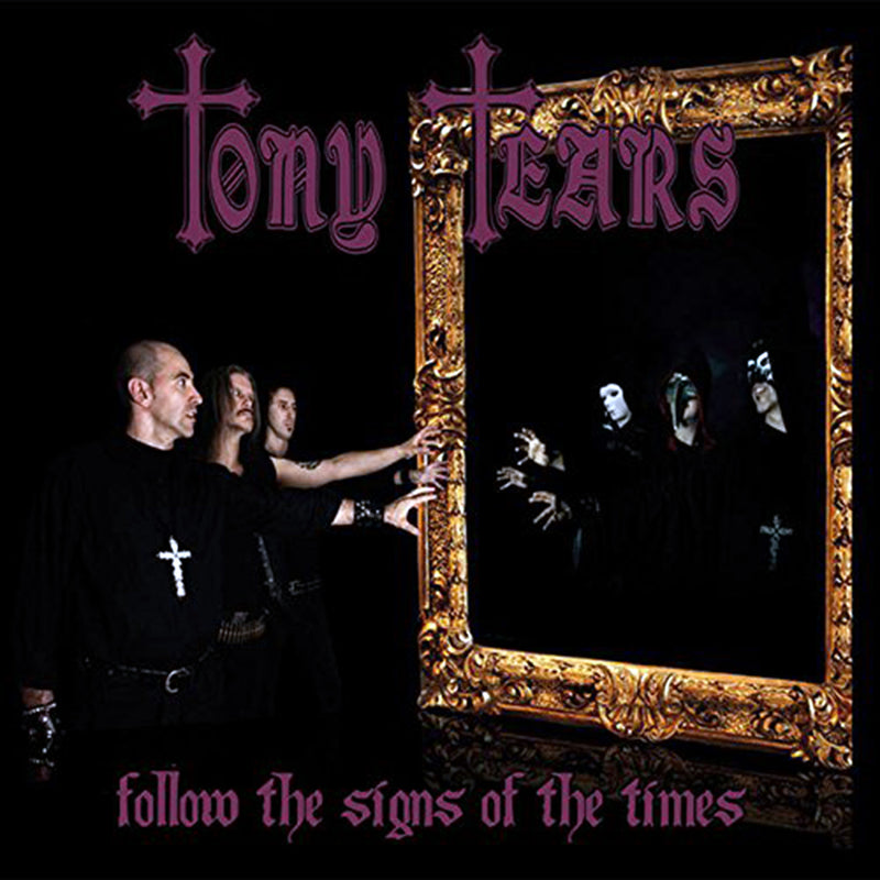Tony Tears - Follow The Signs Of The Times (Papersleeve) (CD)