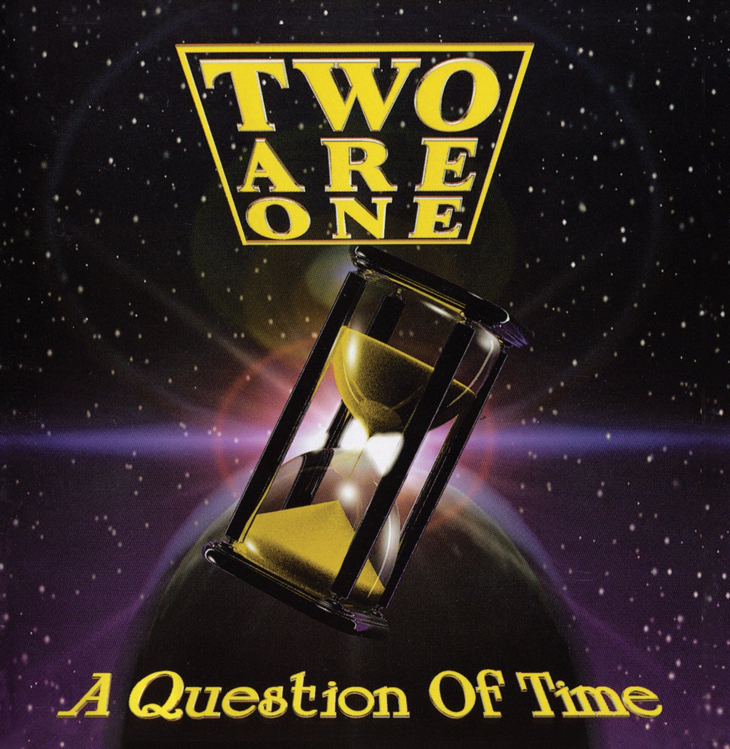 Two Are One - A Question Of Time (CD)