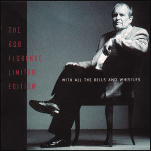 Bob Limited Edition Florence - With All The Bells And Whistles (CD)