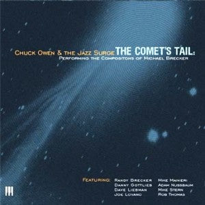 Comet's Tail - Performing The Compositions Of Michael Brecker (CD)
