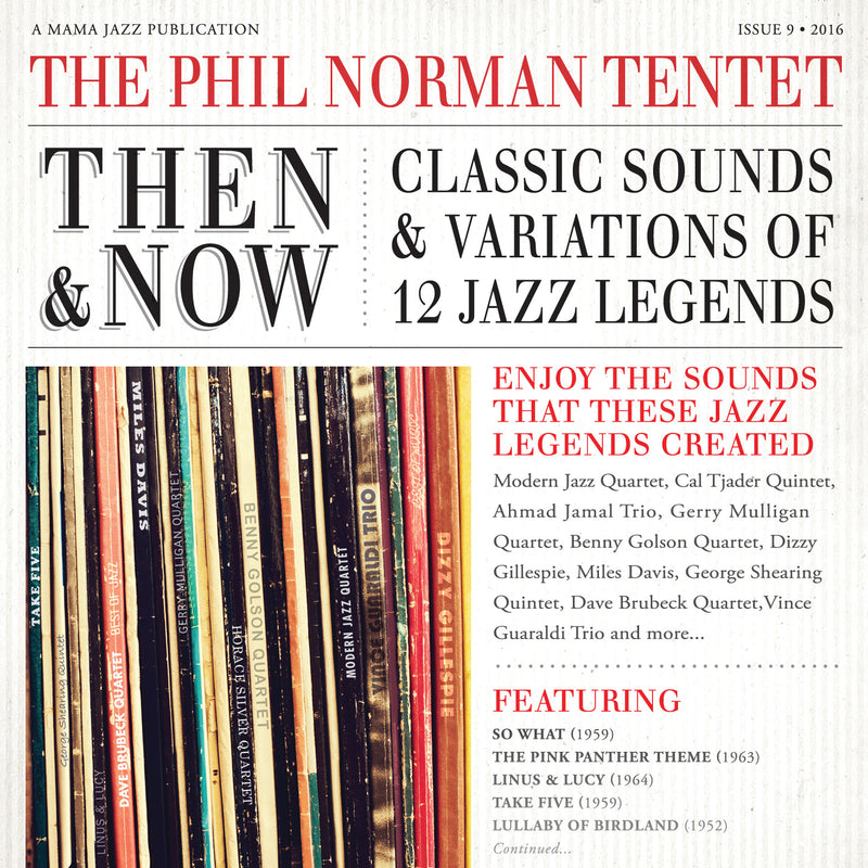 Phil Norman Tentet - Then And Now: Classic Sounds & Variations Of 12 Jazz Legends (CD)