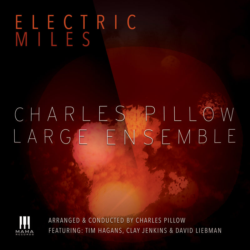 Charles Pillow Large Ensemble - Electric Miles (CD)