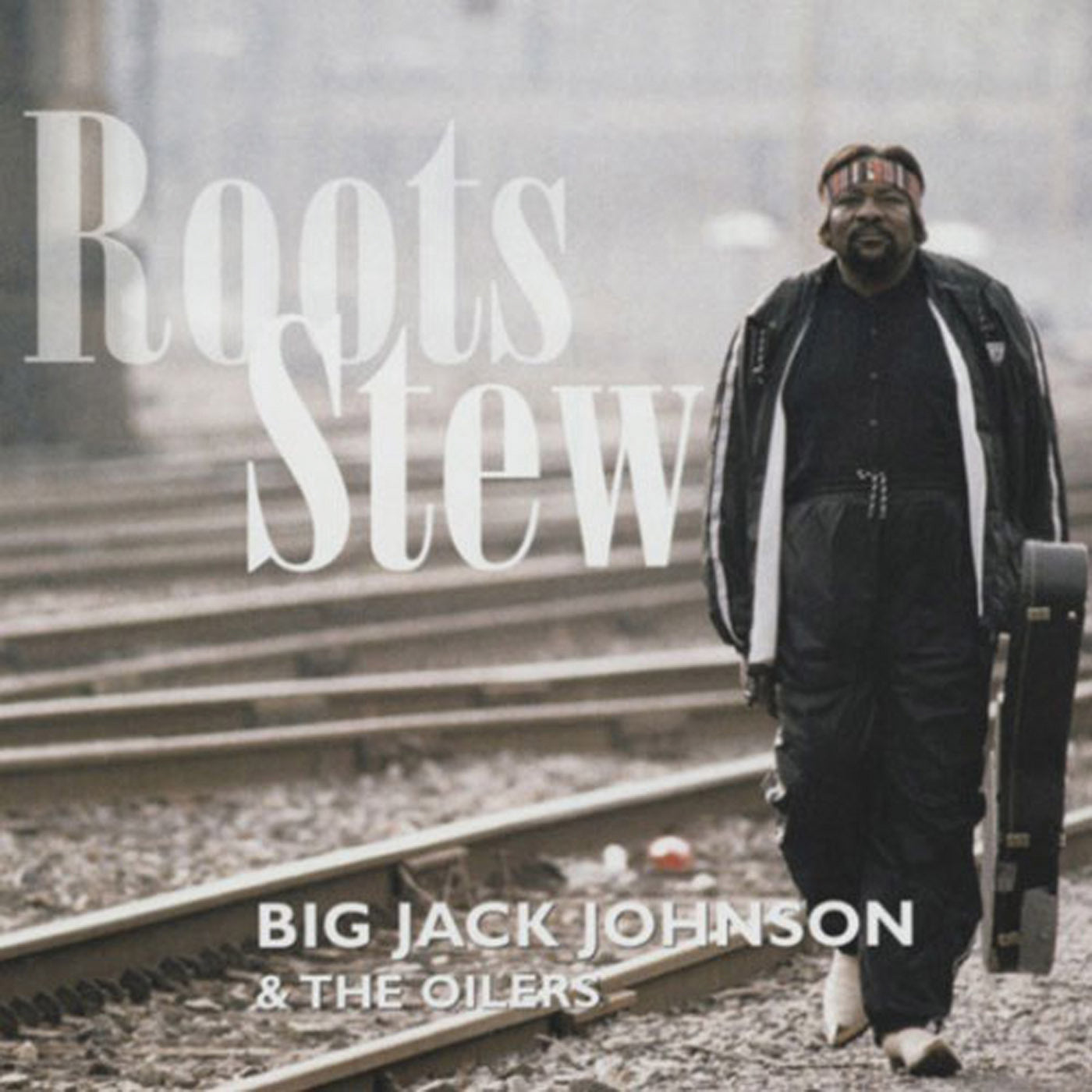 Big Jack Johnson & The Oilers - Roots Stew (CD)