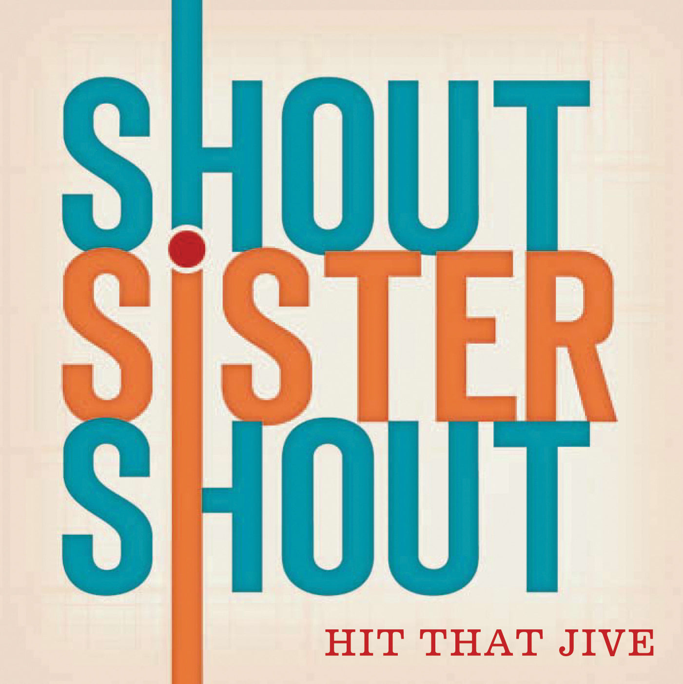 Shout Sister Shout - Hit That Jive (CD)