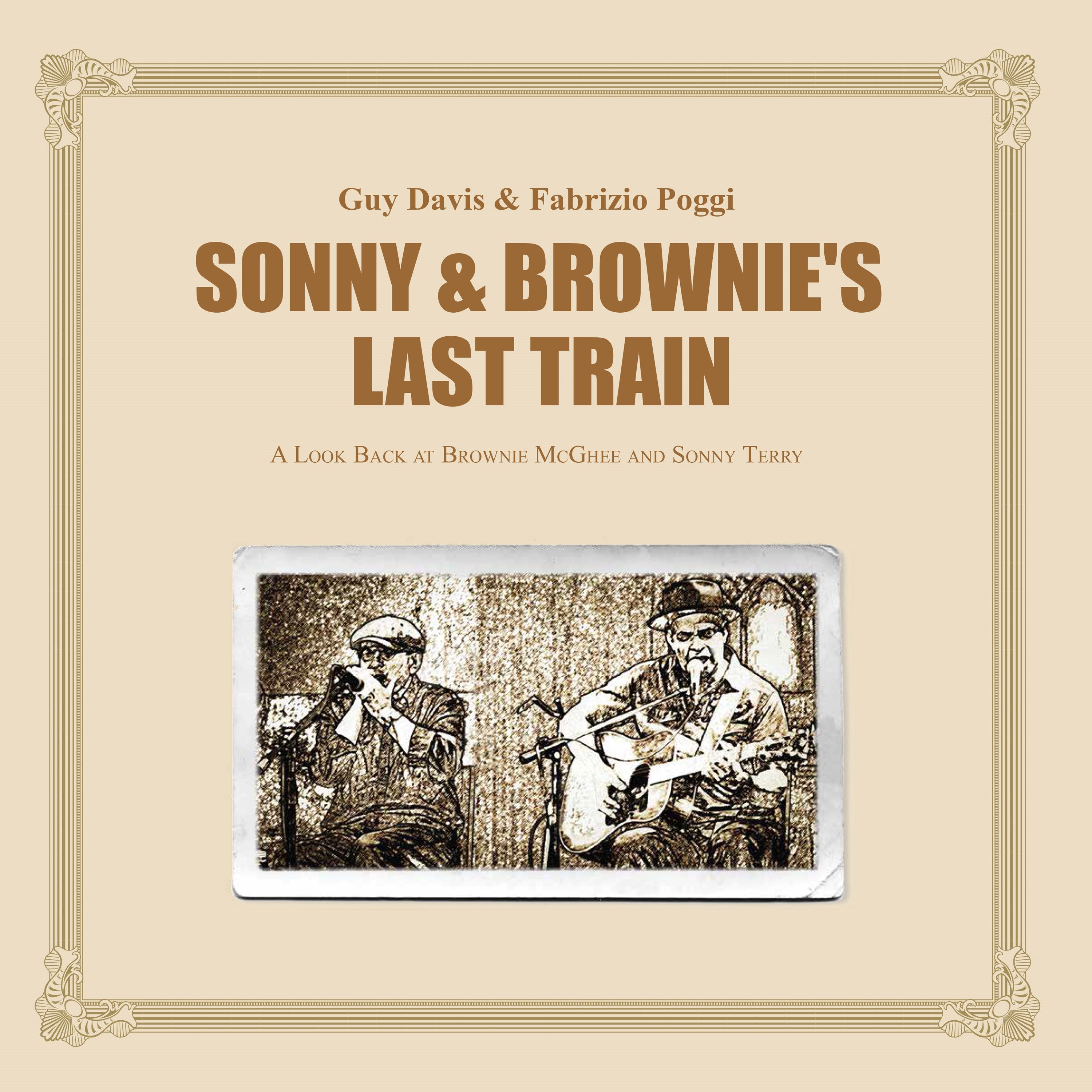 Guy Davis & Fabrizio Poggi - Sonny & Brownie's Last Train (CD)
