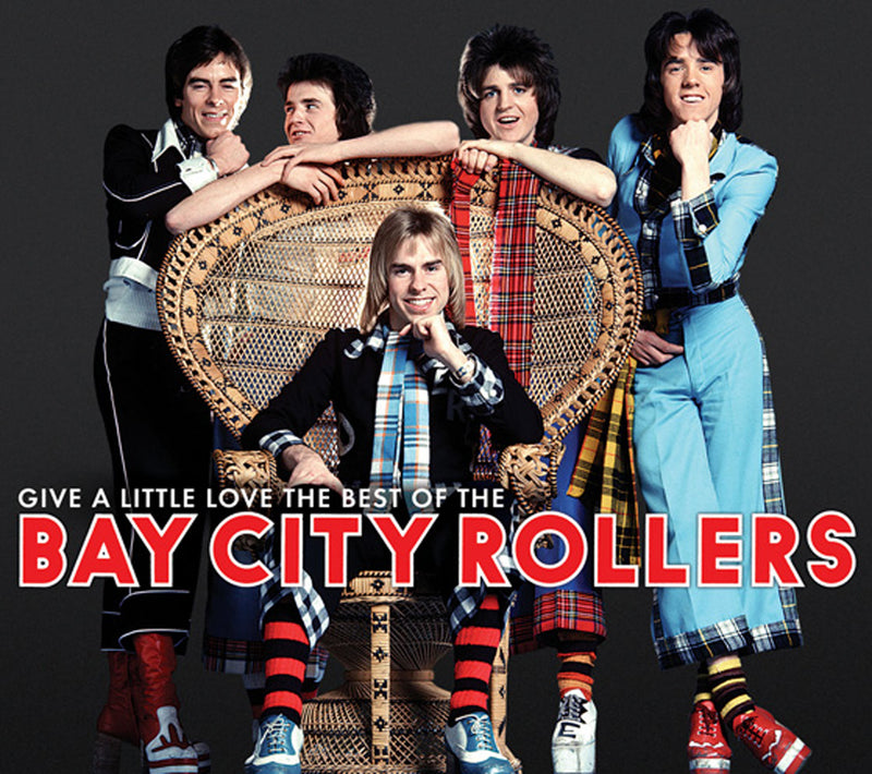 Bay City Rollers - Give A Little Love: The Best Of The Bay City Rollers (CD)