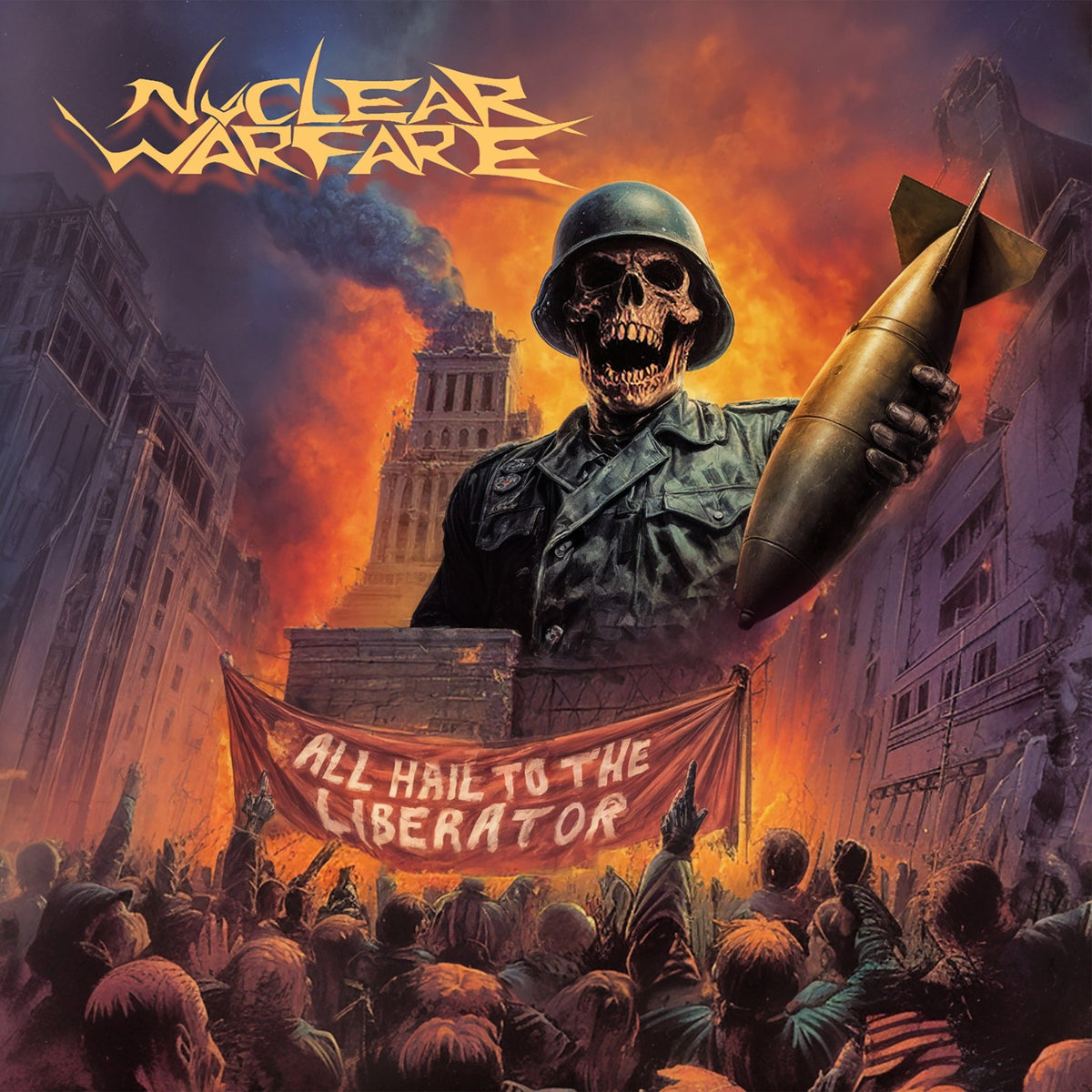 Nuclear Warfare - All Hail To The Liberator (CD)