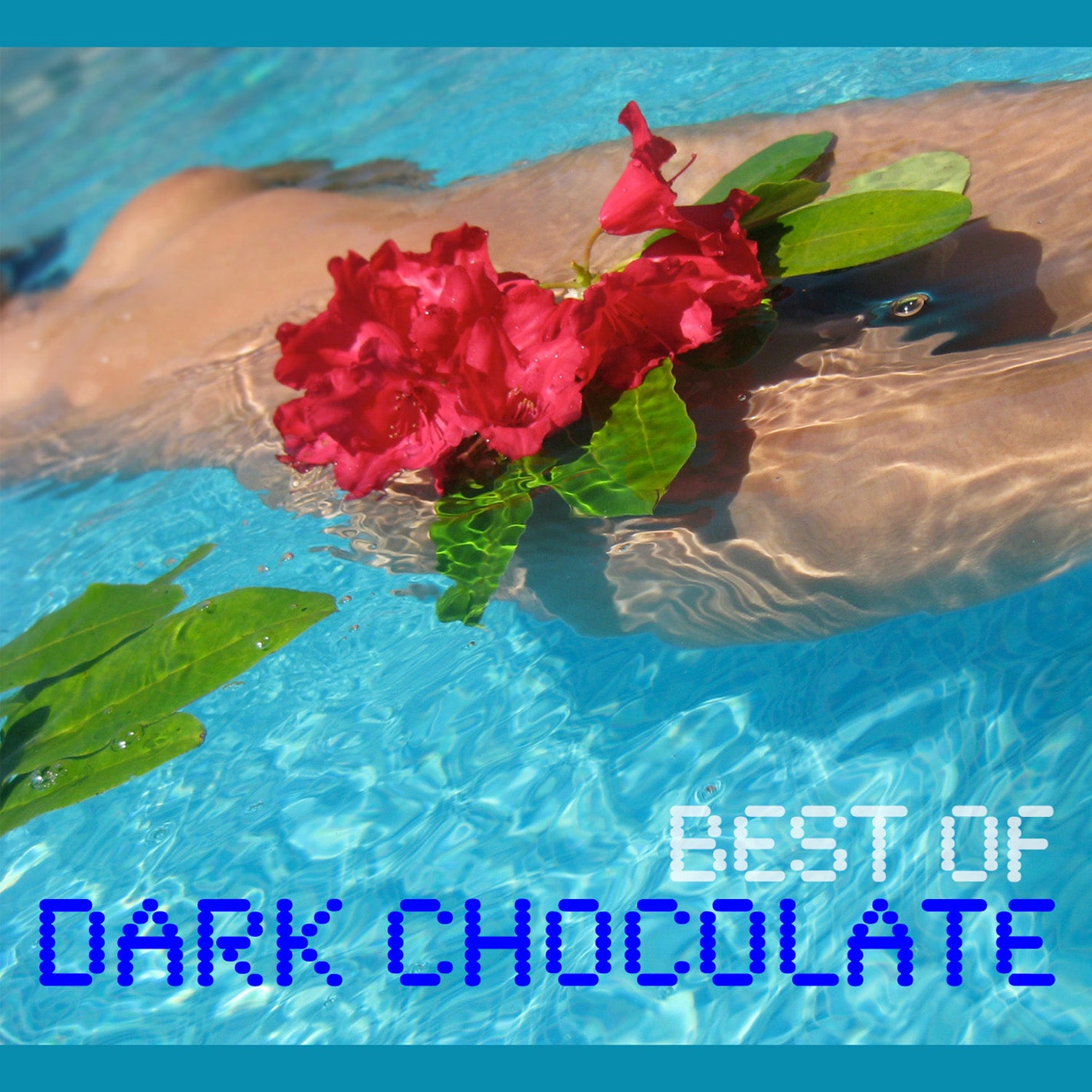 Dark Chocolate - Best Of Dark Chocolate (CD)