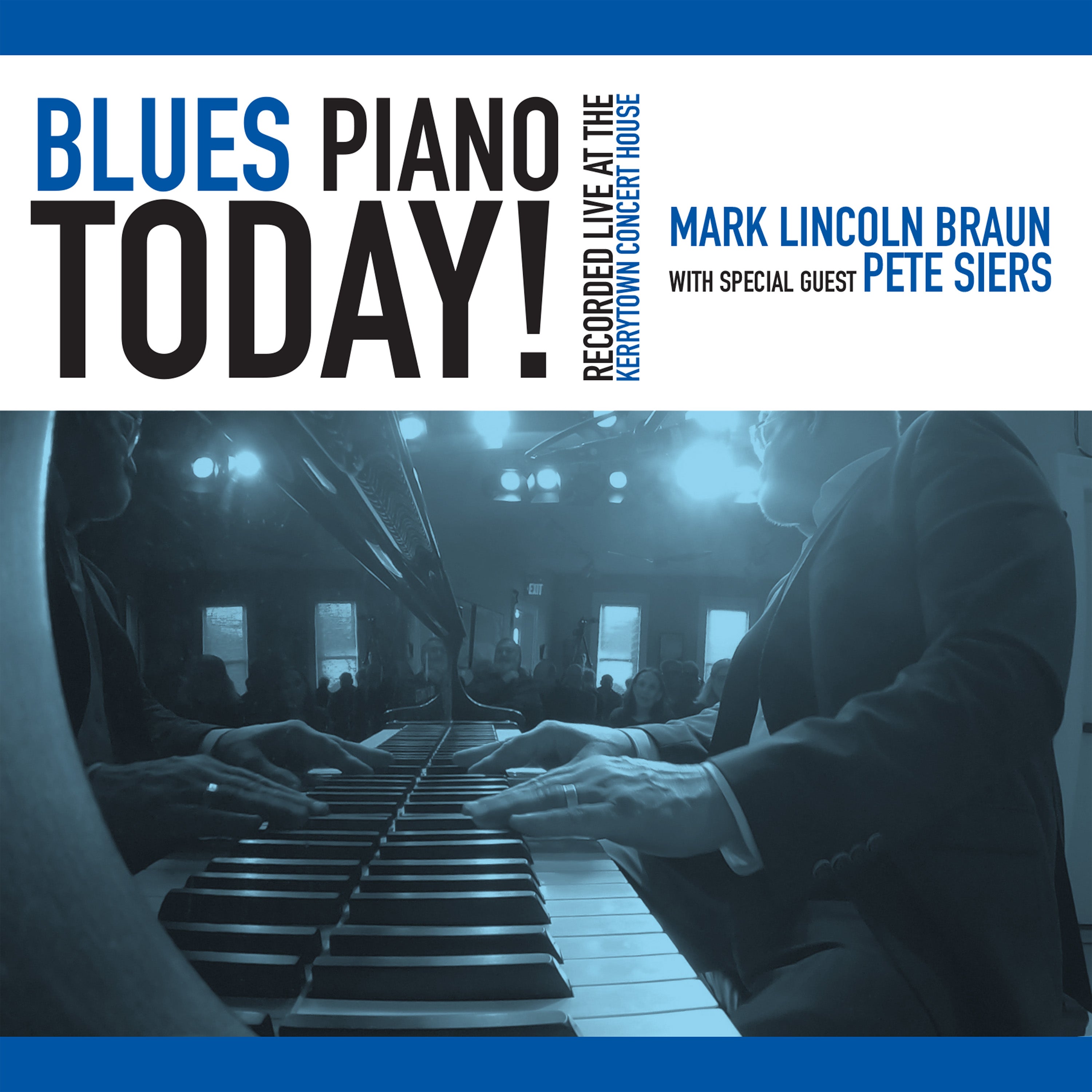Mark Lincoln Braun - Blues Piano Today! (CD)