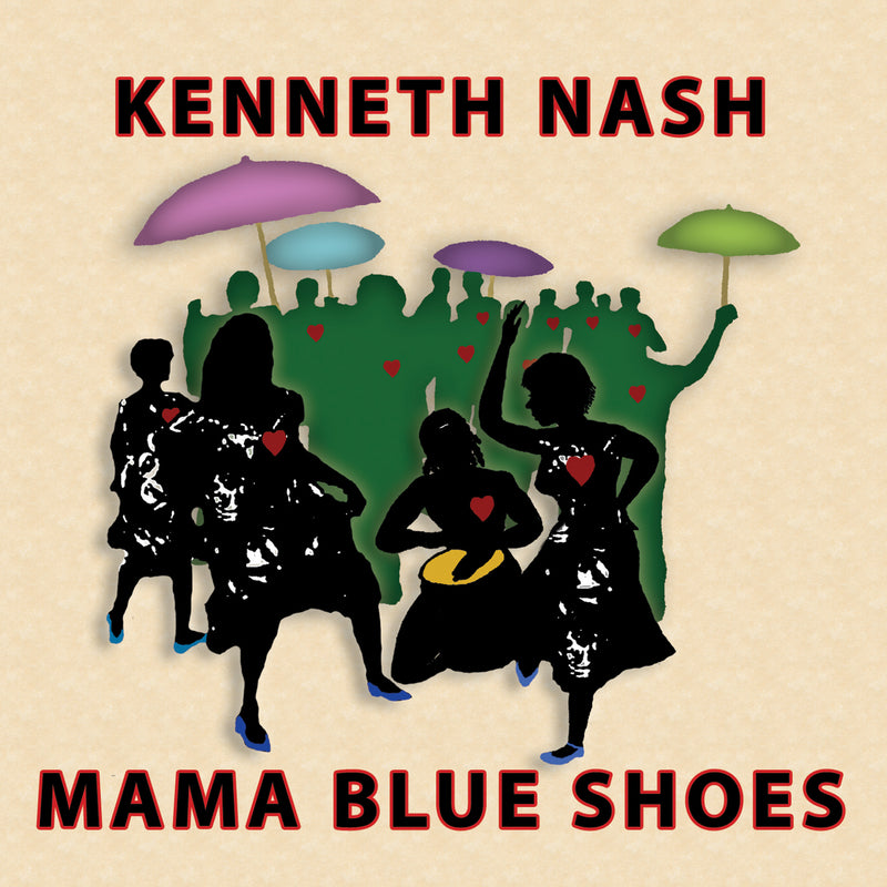 Kenneth Nash - Mama Blue Shoes (CD)