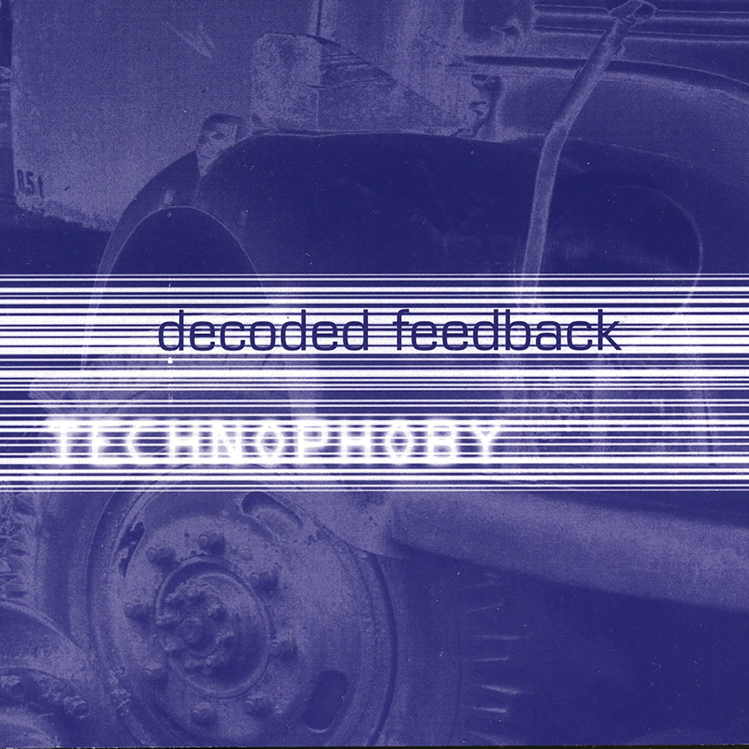 Decoded Feedback - Technophoby (CD)