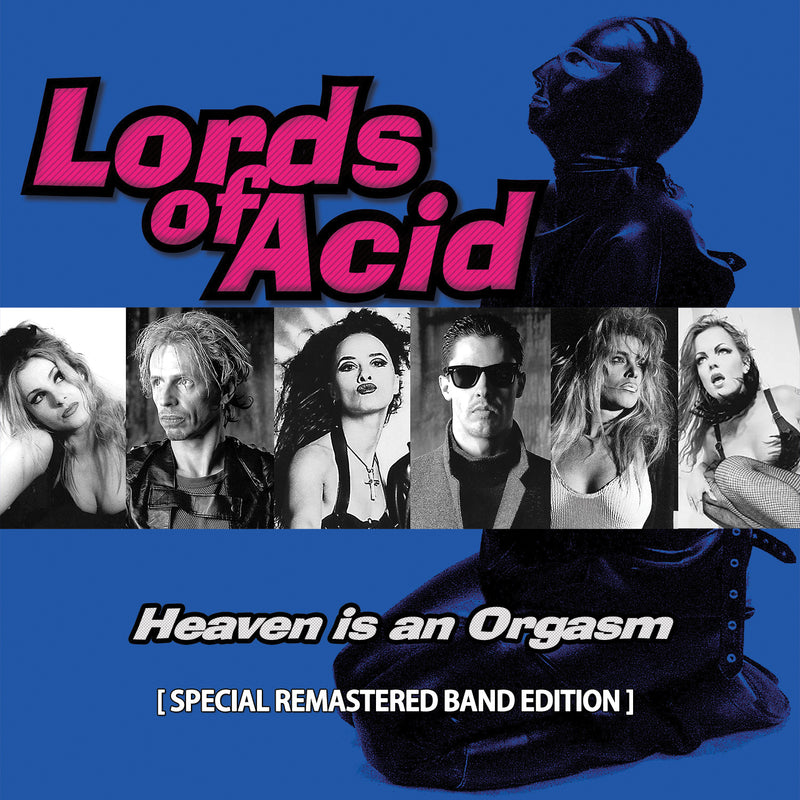 Lords Of Acid - Heaven Is An Orgasm [Special Remastered Band Edition] (CD)