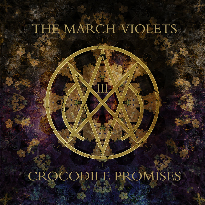 The March Violets - Crocodile Promises (CD)