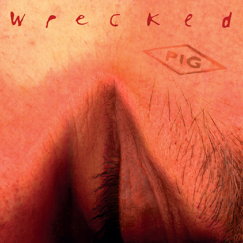 Pig - Wrecked (CD)