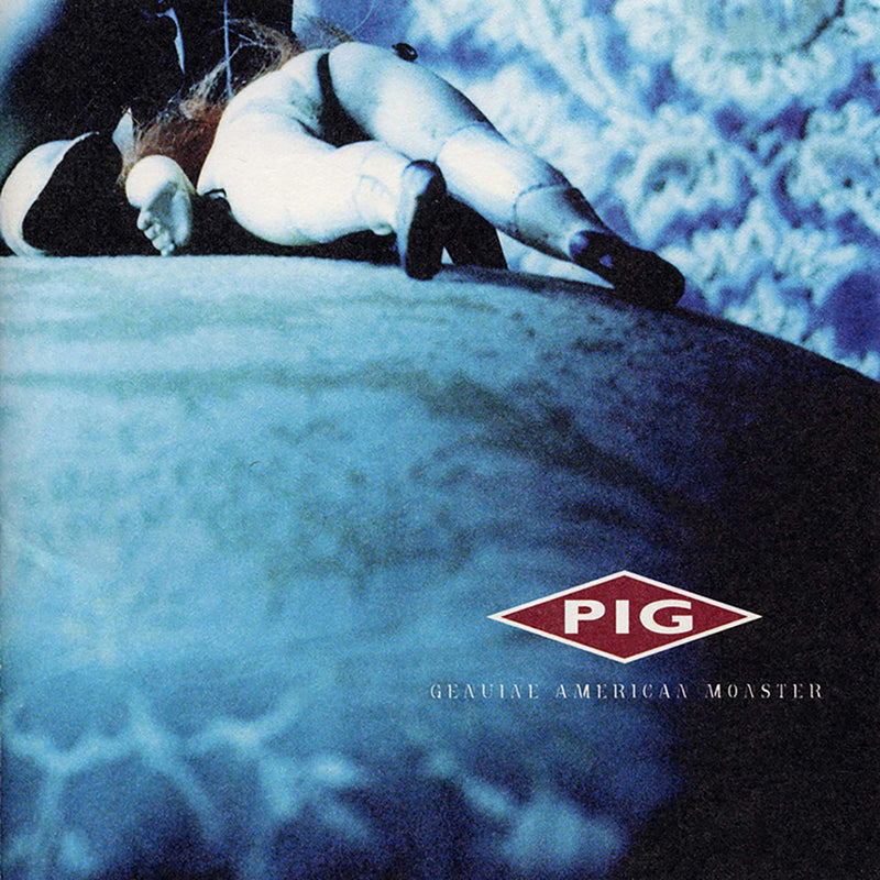 Pig - Genuine American Monster (CD)