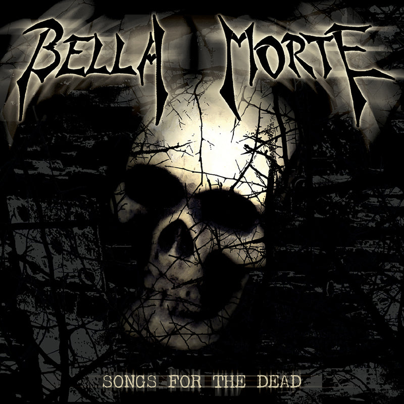 Bella Morte - Songs For The Dead (CD)