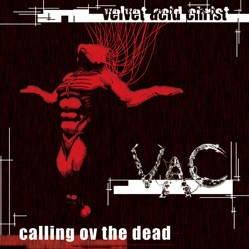 Velvet Acid Christ - Calling Ov The Dead (reissue) (CD)