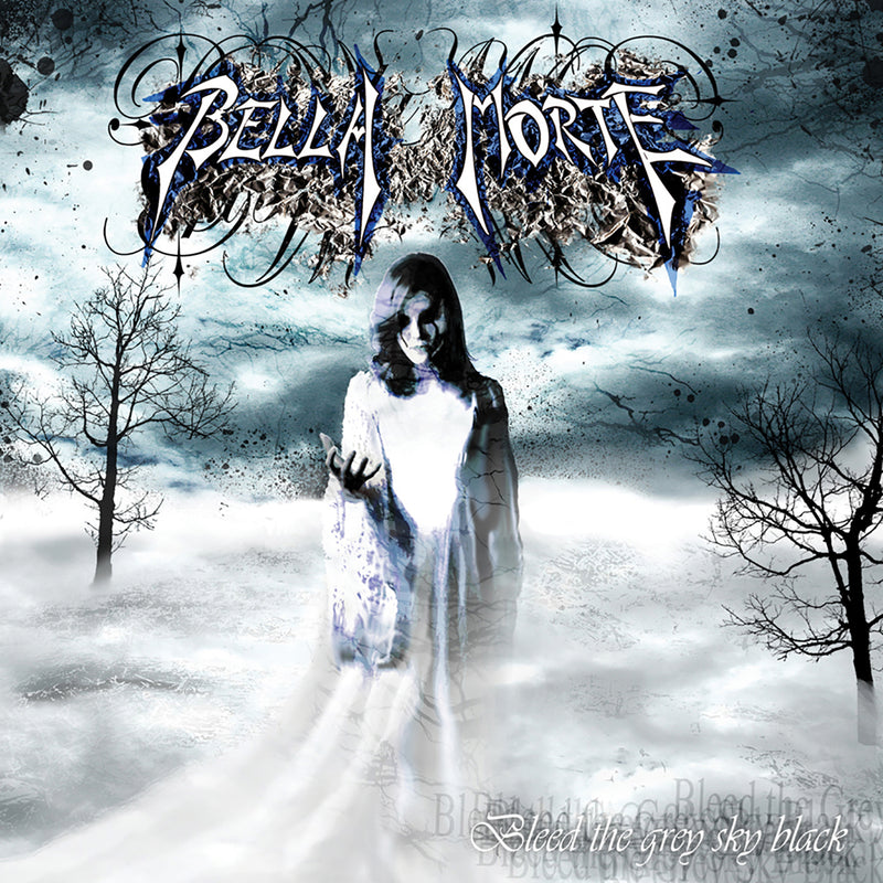 Bella Morte - Bleed The Grey Sky Black (CD)