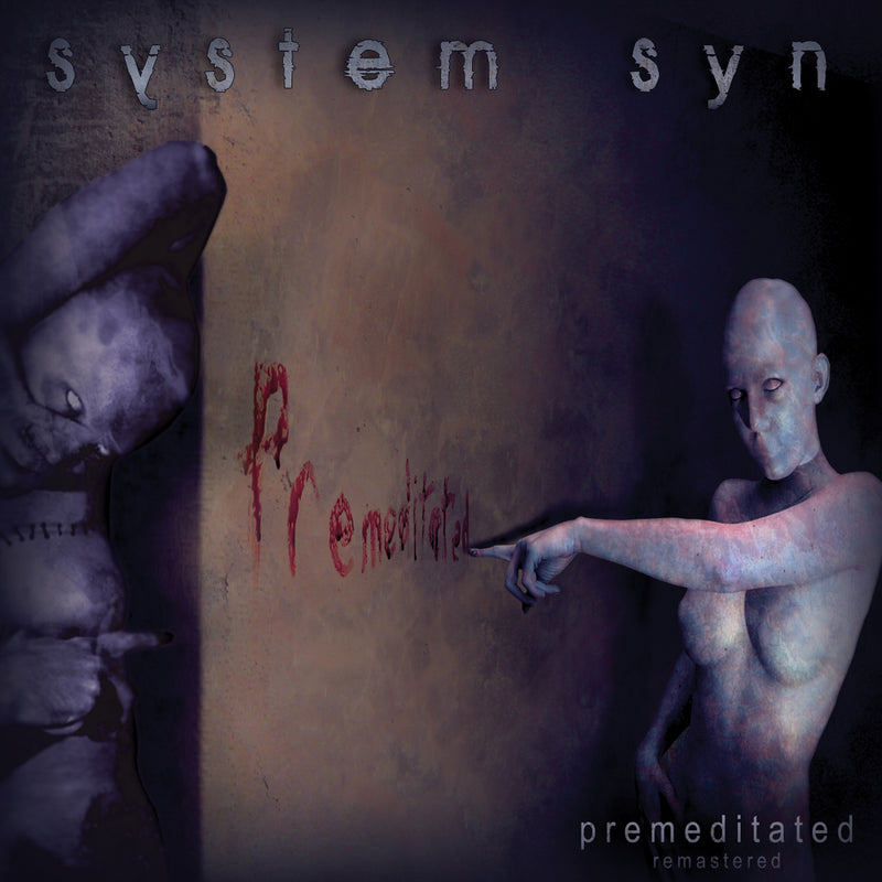 System Syn - Premeditated (remastered) (CD)