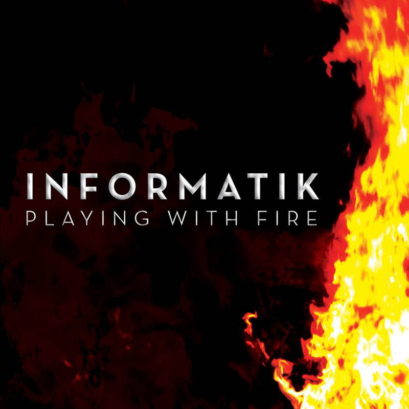 Informatik - Playing With Fire (CD)