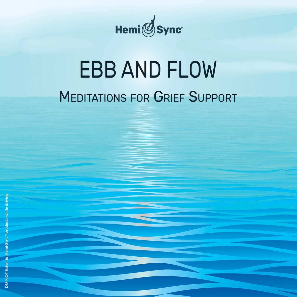 Ebb And Flow: Meditations For Grief Support (CD)