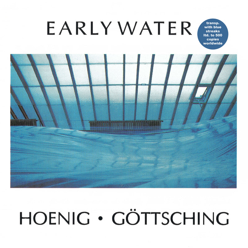 Michael Hoenig & Manuel Göttsching - Early Water (LP)