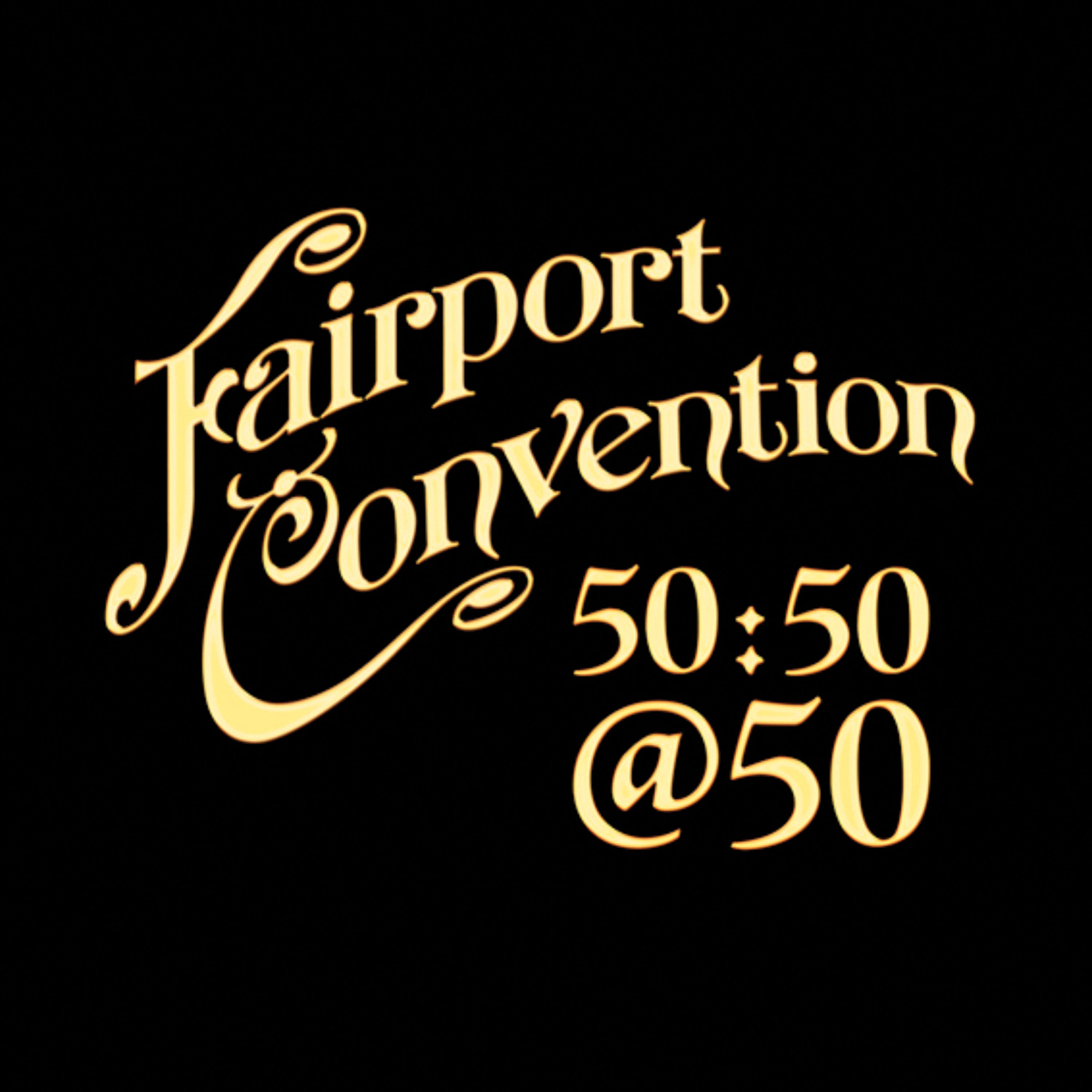 Fairport Convention - Fairport Convention 50:50@50 (CD)