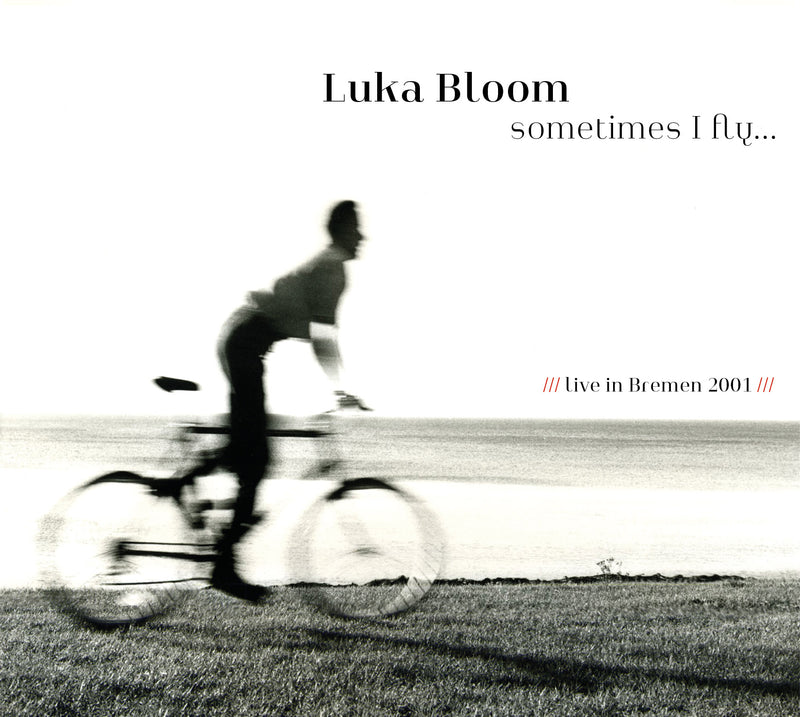 Luka Bloom - Sometimes I Fly (CD)