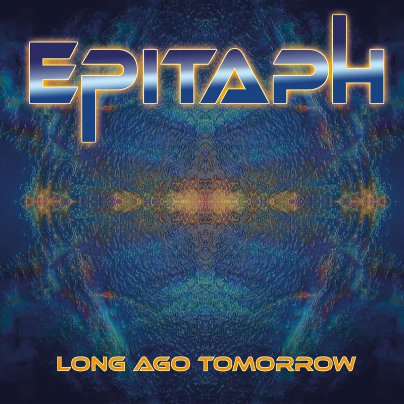 Epitaph - Long Ago Tomorrow (LP)