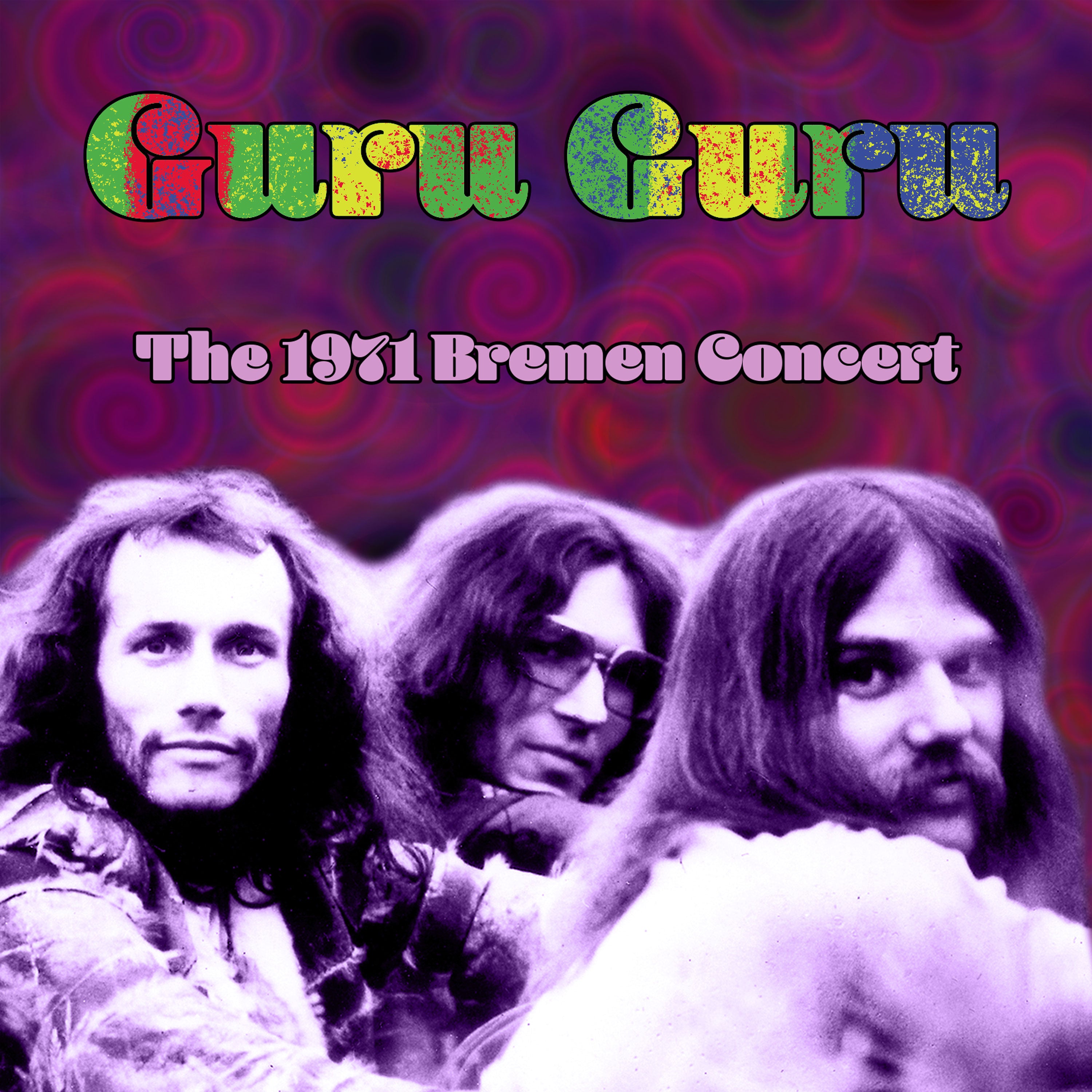Guru Guru - The 1971 Bremen Concert (CD)