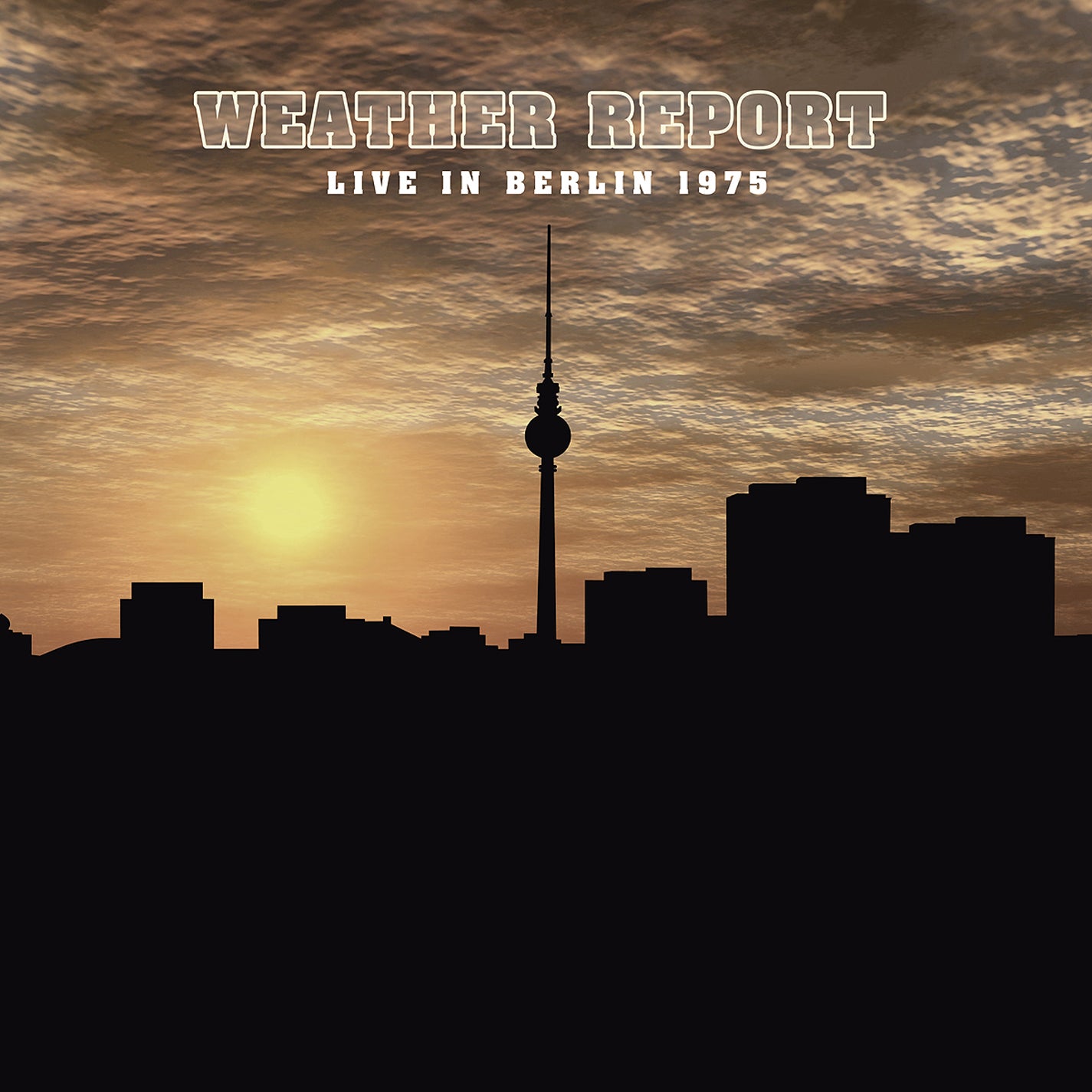 Weather Report - Live In Berlin 1975 (LP)