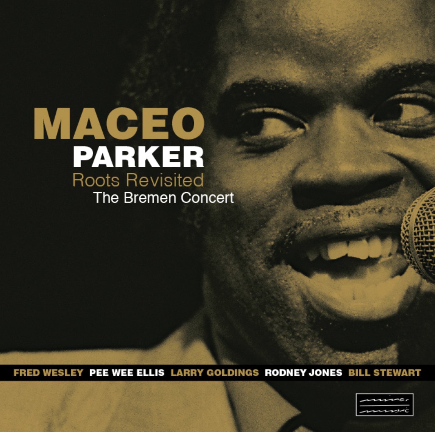 Maceo Parker - Roots Revisited: The Bremen Concert (CD)