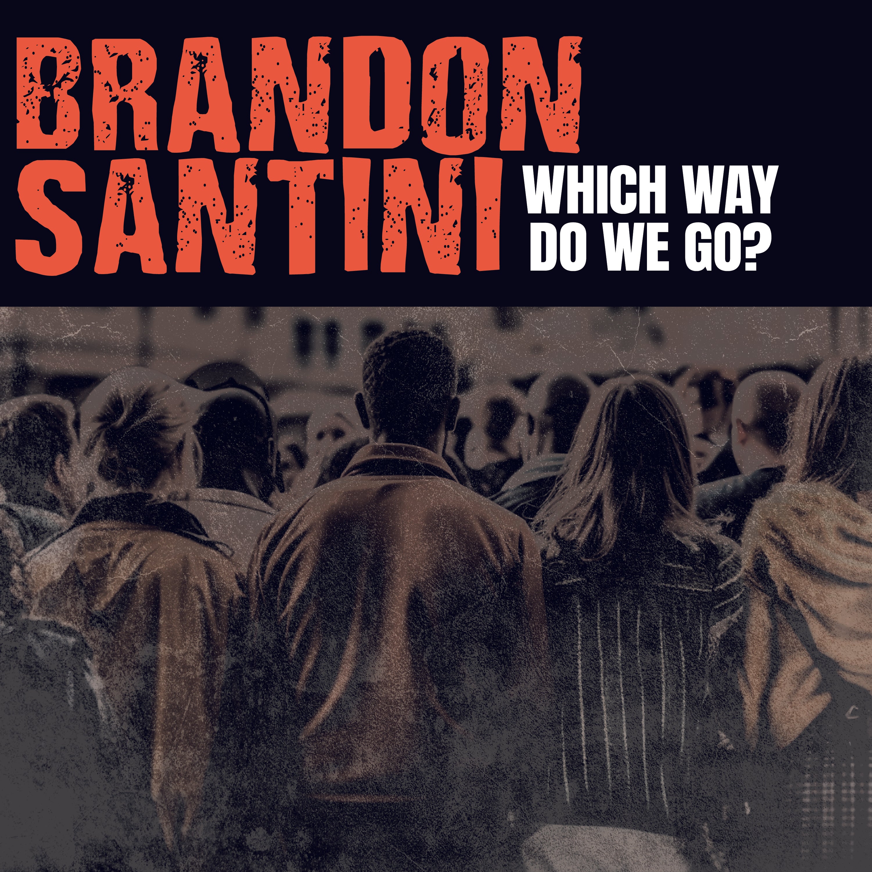 Brandon Santini - Which Way Do We Go? (CD)