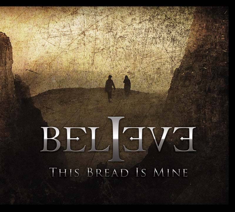 Believe - This Bread Is Mine (CD)