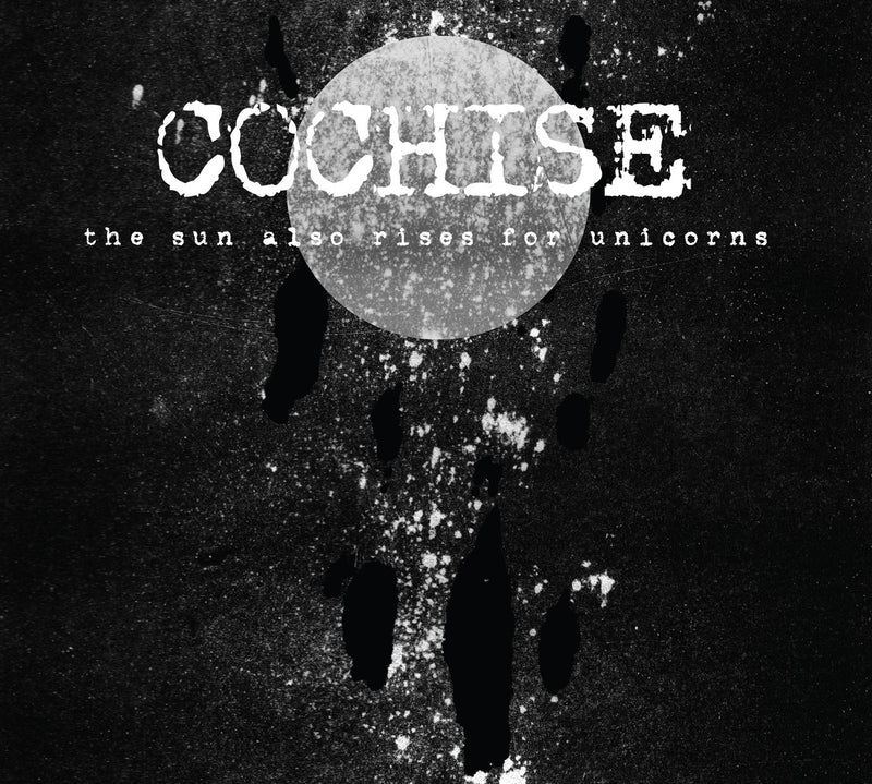 Cochise - The Sun Also Rises For Unicorns (CD)