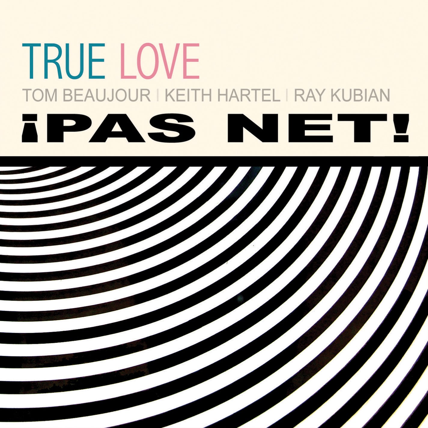 True Love - Pas Net! (CD)