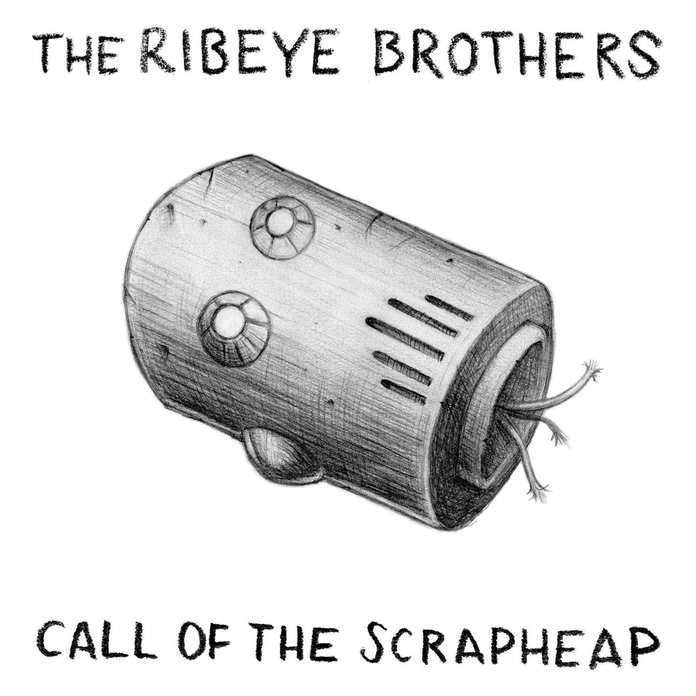 Ribeye Brothers - Call Of The Scrapheap (LP)