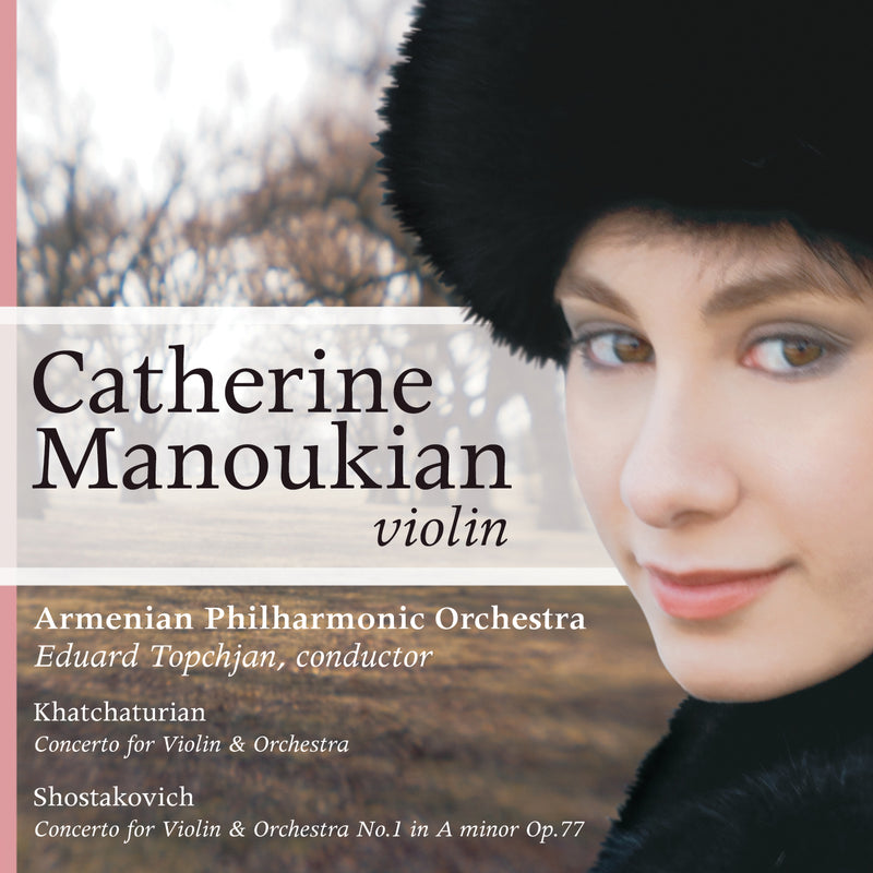 Catherine Manoukian - Khachaturian-Violin Concerto (CD)